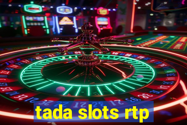 tada slots rtp