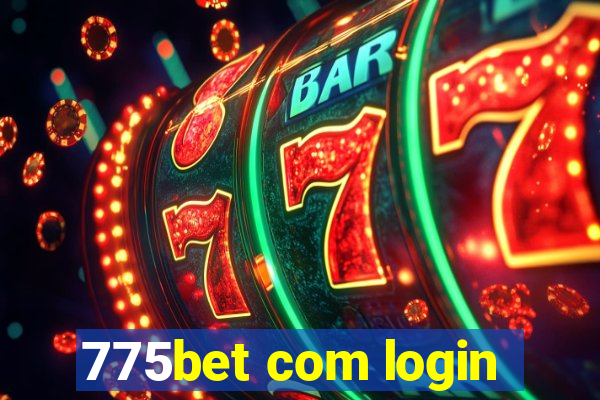 775bet com login