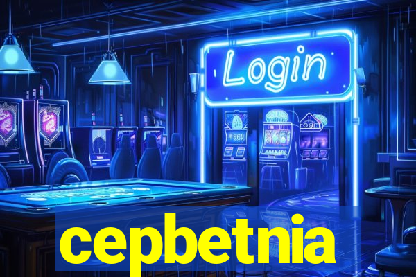 cepbetnia