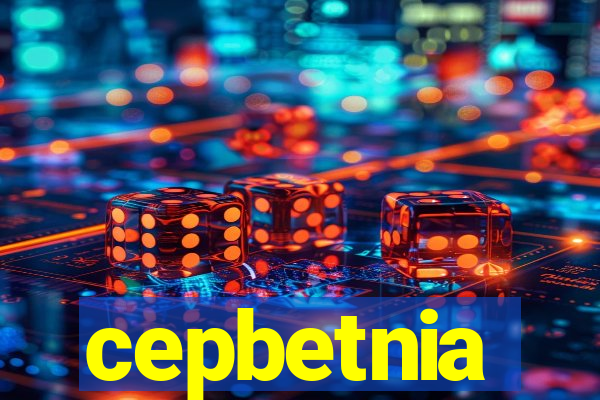 cepbetnia