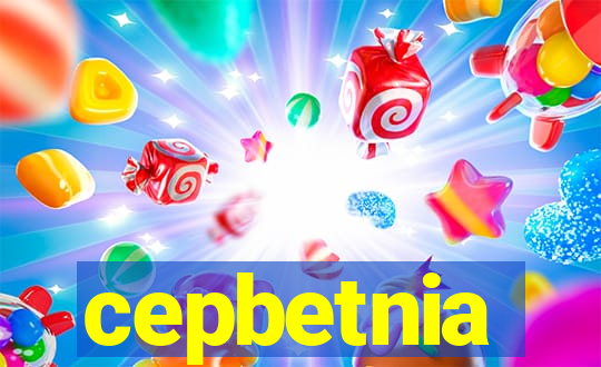 cepbetnia