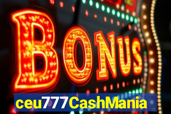 ceu777CashMania