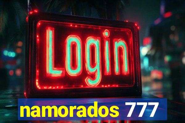 namorados 777