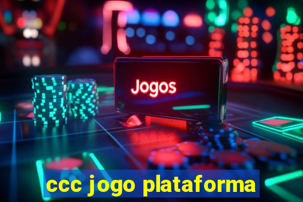 ccc jogo plataforma