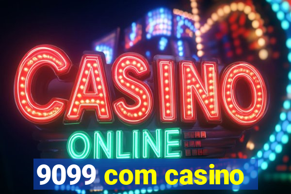 9099 com casino