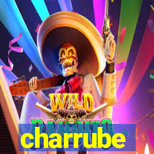 charrube