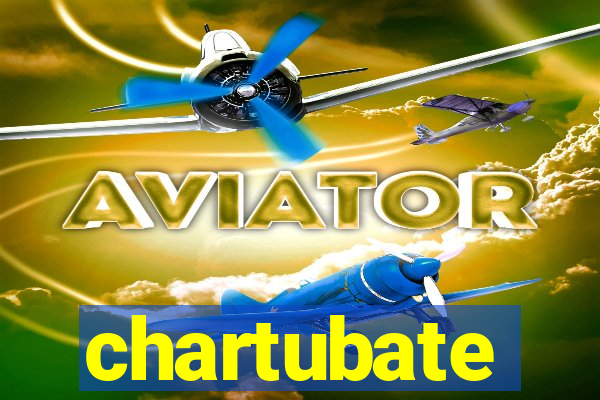 chartubate