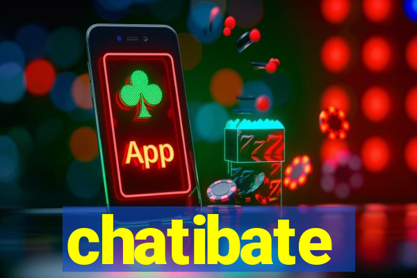 chatibate