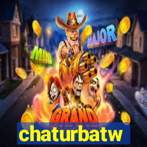 chaturbatw