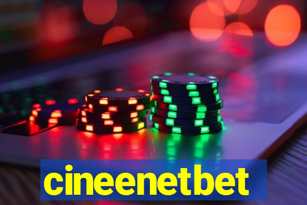 cineenetbet