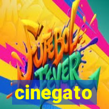 cinegato