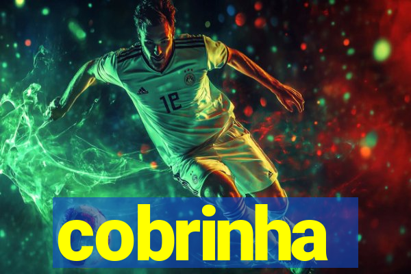 cobrinha