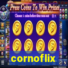 cornoflix