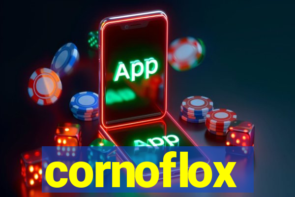 cornoflox