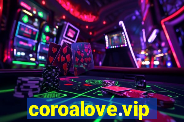 coroalove.vip