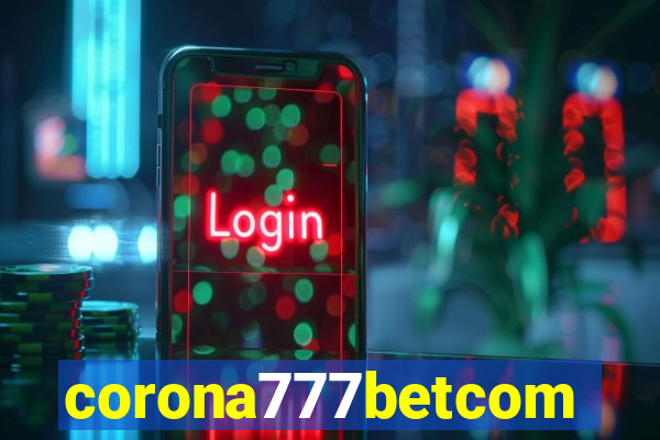 corona777betcom