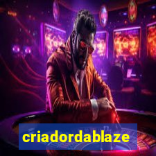 criadordablaze