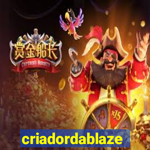 criadordablaze