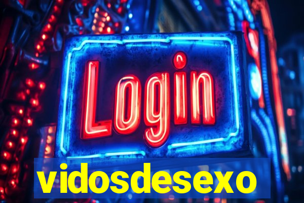 vidosdesexo