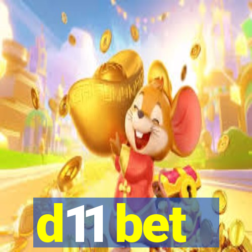 d11 bet