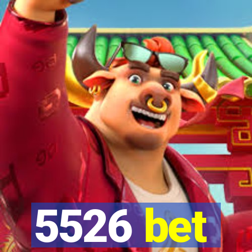 5526 bet