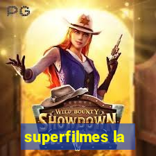 superfilmes la