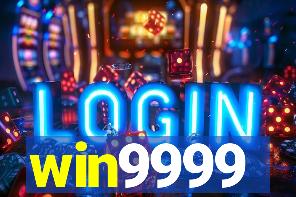 win9999