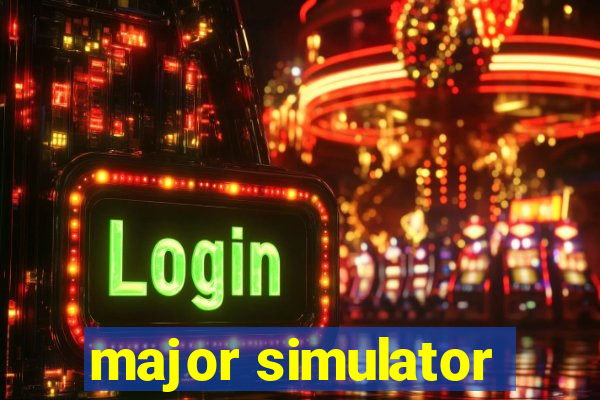 major simulator