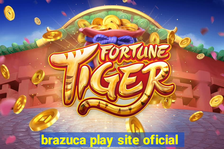 brazuca play site oficial