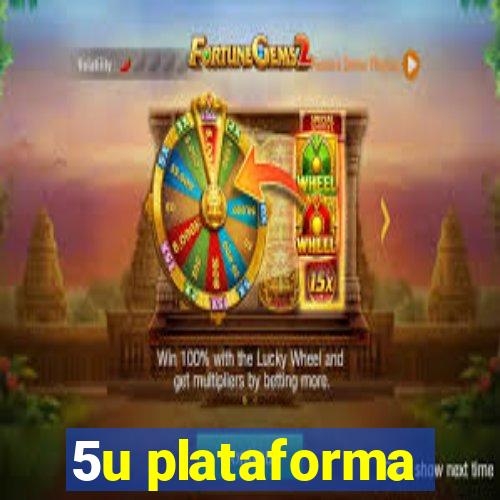 5u plataforma