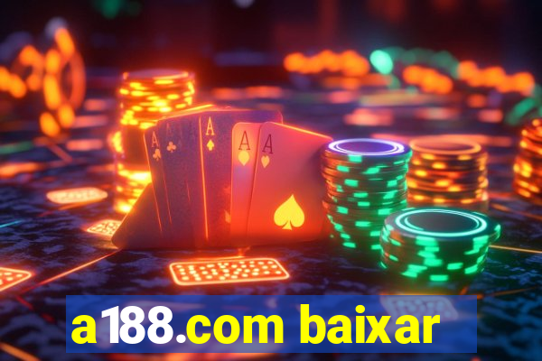 a188.com baixar