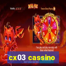 cx03 cassino