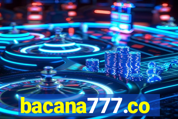 bacana777.co