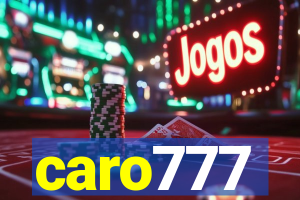 caro777