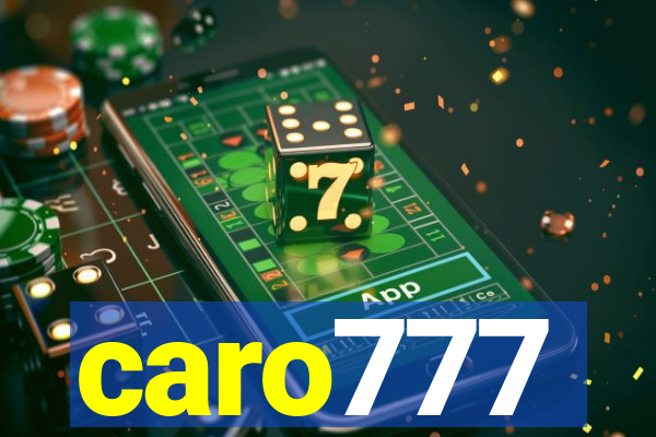 caro777