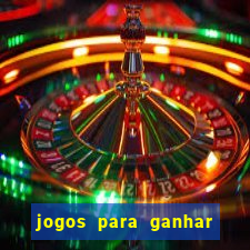 jogos para ganhar dinheiro sem precisar depositar