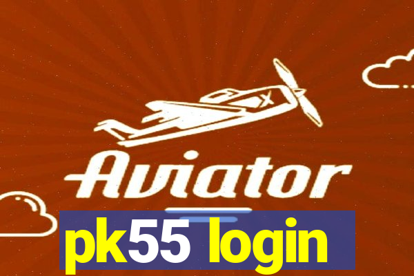 pk55 login