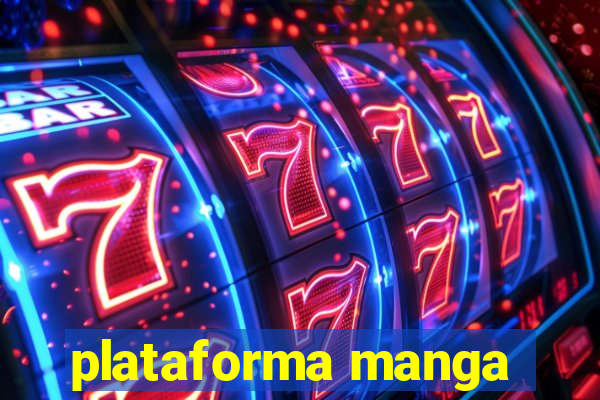 plataforma manga