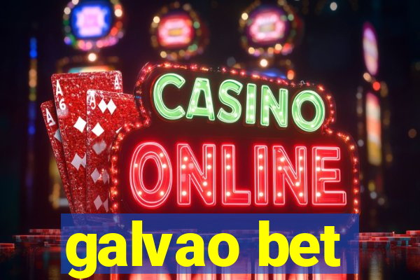 galvao bet