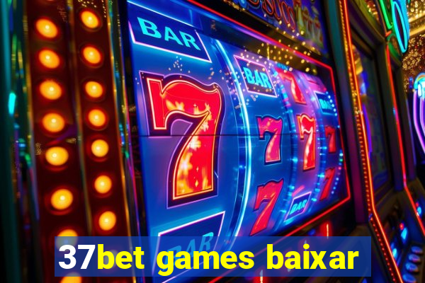 37bet games baixar