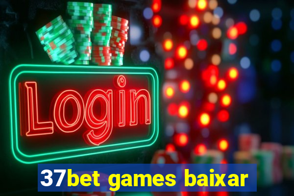 37bet games baixar