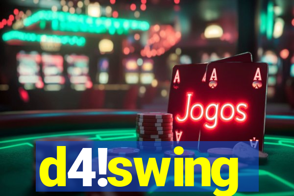 d4!swing