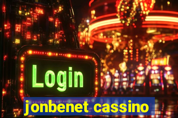 jonbenet cassino