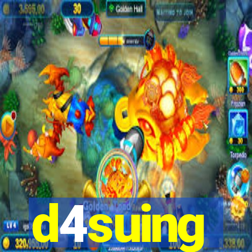 d4suing