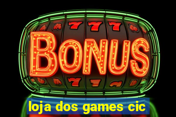 loja dos games cic