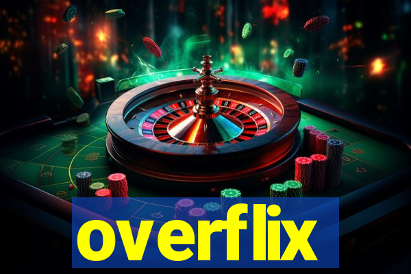 overflix