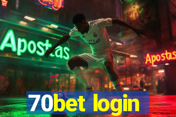 70bet login