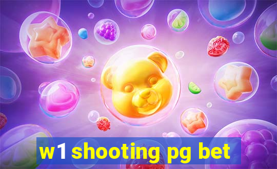 w1 shooting pg bet