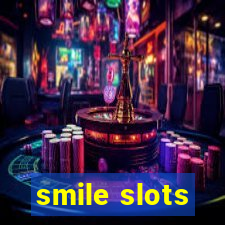 smile slots