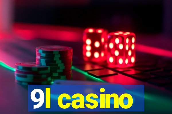 9l casino